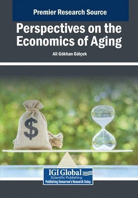 Ali Gökhan Gölçek - Perspectives on the Economics of Aging, Häftad