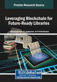 bokomslag Leveraging Blockchain for Future-Ready Libraries