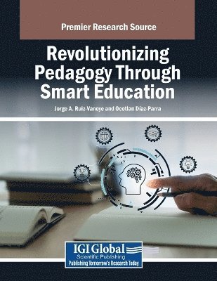 bokomslag Revolutionizing Pedagogy Through Smart Education