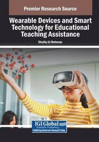 bokomslag Wearable Devices and Smart Technology for Educational Teaching Assistance