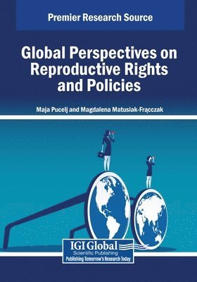 bokomslag Global Perspectives on Reproductive Rights and Policies