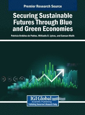 bokomslag Securing Sustainable Futures Through Blue and Green Economies