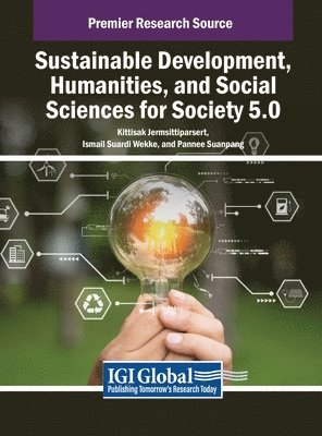 Kittisak Jermsittiparsert, Ismail Suardi Wekke, Pannee Suanpang - Sustainable Development, Humanities, and Social Sciences for Society 5.0, Inbunden