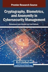 bokomslag Cryptography, Biometrics, and Anonymity in Cybersecurity Management