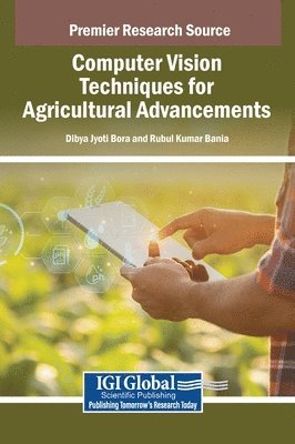 bokomslag Computer Vision Techniques for Agricultural Advancements