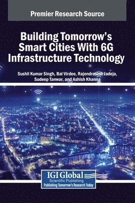 bokomslag Building Tomorrow's Smart Cities With 6G Infrastructure Technology