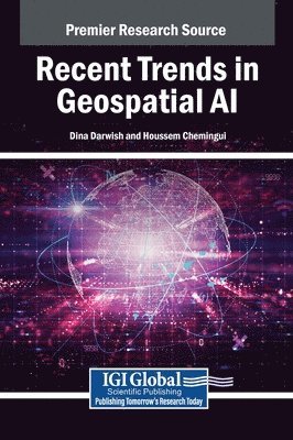 Recent Trends in Geospatial AI 1