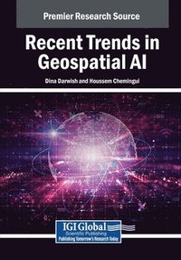 bokomslag Recent Trends in Geospatial AI