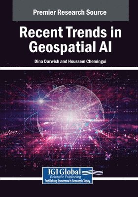 bokomslag Recent Trends in Geospatial AI