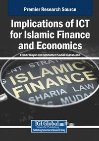 bokomslag Implications of ICT for Islamic Finance and Economics