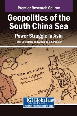 bokomslag Geopolitics of the South China Sea