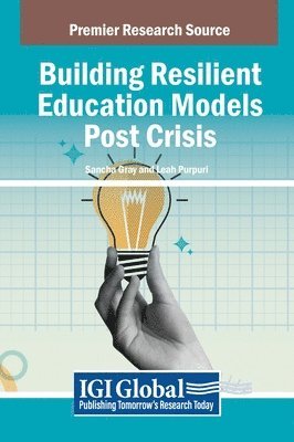 Sancha Gray, Leah Purpuri - Building Resilient Education Models Post Crisis, Inbunden