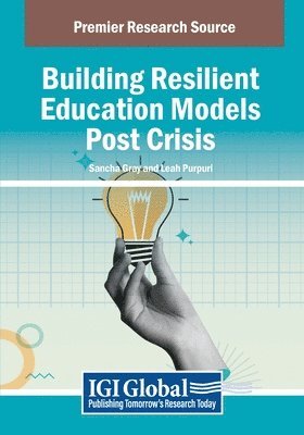 Sancha Gray, Leah Purpuri - Building Resilient Education Models Post Crisis, Häftad