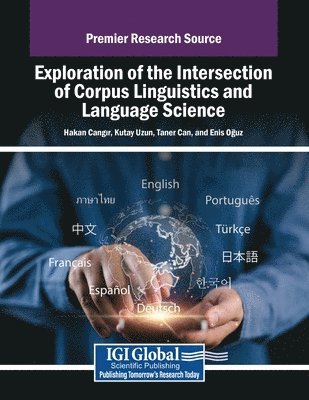 Hakan Cangır, Kutay Uzun - Exploration of the Intersection of Corpus Linguistics and Language Science, Häftad