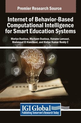 bokomslag Internet of Behavior-Based Computational Intelligence for Smart Education Systems