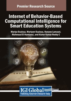 bokomslag Internet of Behavior-Based Computational Intelligence for Smart Education Systems