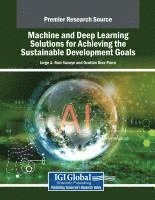 bokomslag Machine and Deep Learning Solutions for Achieving the Sustainable Development Goals