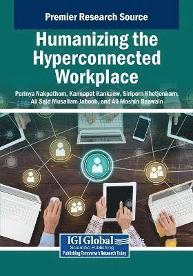 bokomslag Humanizing the Hyperconnected Workplace