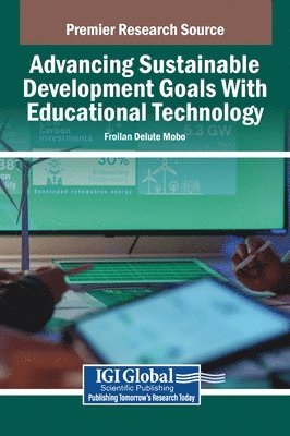 Froilan Delute Mobo - Advancing Sustainable Development Goals With Educational Technology, Inbunden