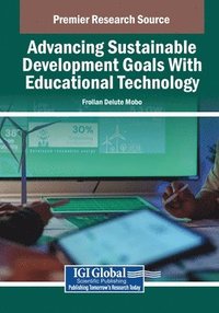 bokomslag Advancing Sustainable Development Goals With Educational Technology