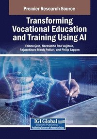 bokomslag Transforming Vocational Education and Training Using AI