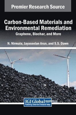 N Nirmala, Jayaseelan Arun, S S Dawn - Carbon-Based Materials and Environmental Remediation, Inbunden