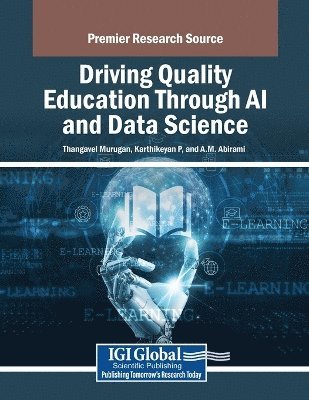 bokomslag Driving Quality Education Through AI and Data Science