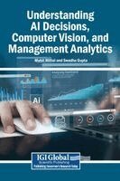 Mohit Mittal, Swadha Gupta - Understanding AI Decisions, Computer Vision, and Management Analytics, Inbunden