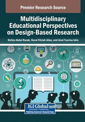 bokomslag Multidisciplinary Educational Perspectives on Design-Based Research