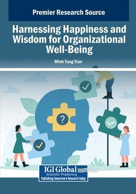 bokomslag Harnessing Happiness and Wisdom for Organizational Well-Being