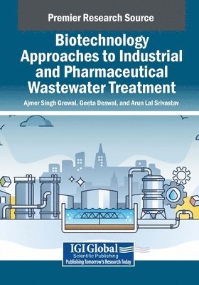 bokomslag Biotechnology Approaches to Industrial and Pharmaceutical Wastewater Treatment