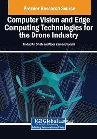 bokomslag Computer Vision and Edge Computing Technologies for the Drone Industry