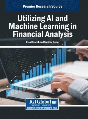 bokomslag Utilizing AI and Machine Learning in Financial Analysis