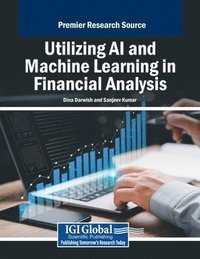 bokomslag Utilizing AI and Machine Learning in Financial Analysis