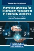 Varinder Singh Rana, Babeet Gupta, Nittan Arora, Beenish Shameem - Marketing Strategies for Total Quality Management in Hospitality Excellence, Inbunden