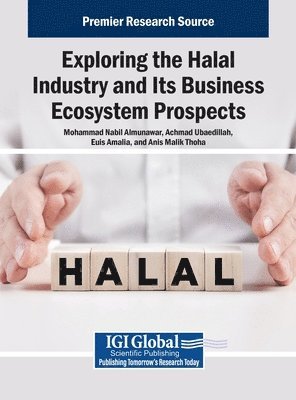 Exploring the Halal Industry and Its Business Ecosystem Prospects 1