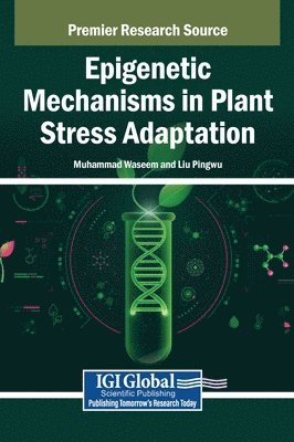 Epigenetic Mechanisms in Plant Stress Adaptation