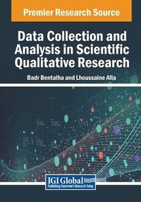 bokomslag Data Collection and Analysis in Scientific Qualitative Research