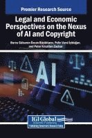 bokomslag Legal and Economic Perspectives on the Nexus of AI and Copyright