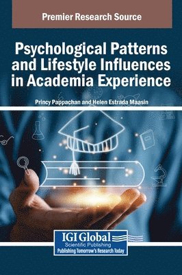 bokomslag Psychological Patterns and Lifestyle Influences in Academia Experience