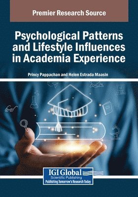bokomslag Psychological Patterns and Lifestyle Influences in Academia Experience