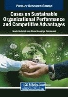 bokomslag Cases on Sustainable Organizational Performance and Competitive Advantages