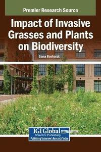 bokomslag Impact of Invasive Grasses and Plants on Biodiversity