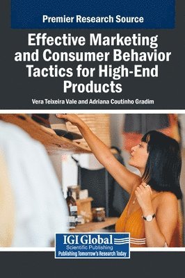 bokomslag Effective Marketing and Consumer Behavior Tactics for High-End Products