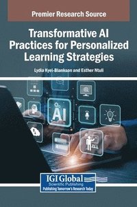 bokomslag Transformative AI Practices for Personalized Learning Strategies