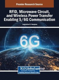 bokomslag RFID, Microwave Circuit, and Wireless Power Transfer Enabling 5/6G Communication