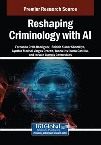 bokomslag Reshaping Criminology with AI
