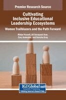 Midya Yousefi, Ali Sorayyaei Azar, Cary Anderson, Sancha Gray - Cultivating Inclusive Educational Leadership Ecosystems, Inbunden