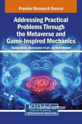 bokomslag Addressing Practical Problems Through the Metaverse and Game-Inspired Mechanics