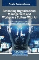bokomslag Reshaping Organizational Management and Workplace Culture With AI